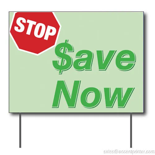 Stop Save Now Curbside Sign, 24"w x 18"h, Full Color Double Sided
